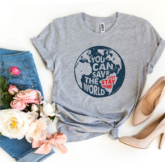 You Can Save The World T-shirt | Soft Bella Canvas Graphic Tee | Agate