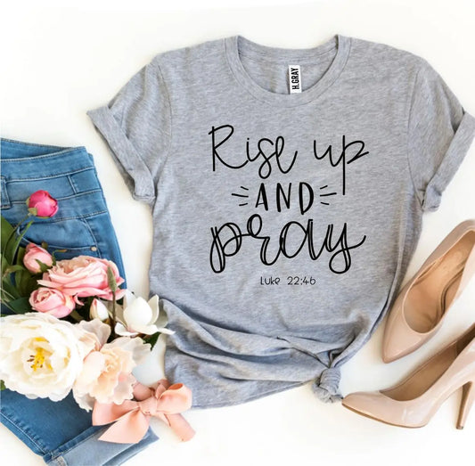 Rise Up And Pray Christian T-Shirt | Agate