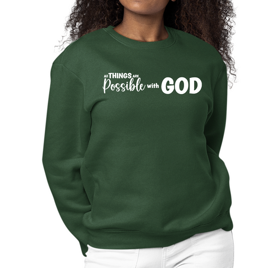 Womens Graphic Sweatshirt All Things are Possible with God | Grey Coco