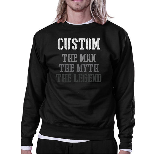 Custom Name The Man Myth Legend Sweatshirt For