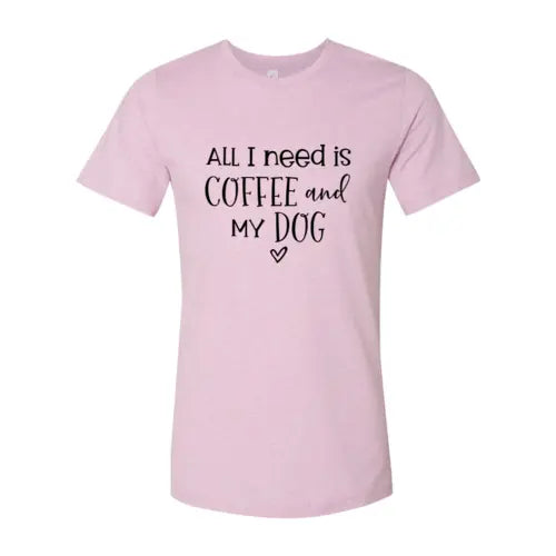 All I Need Is Coffee And My Dog – Comfort Tee | Red Alcestis