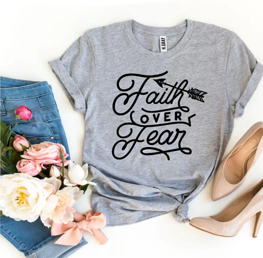 Faith Over Fear Women’s T-Shirt | Agate