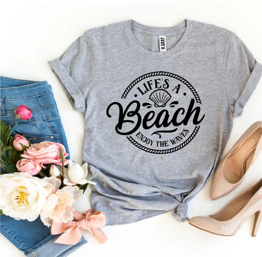 Life’s a Beach Enjoy The Waves T-shirt | Premium Ring Spun Cotton, Comfortable Fit | Agate