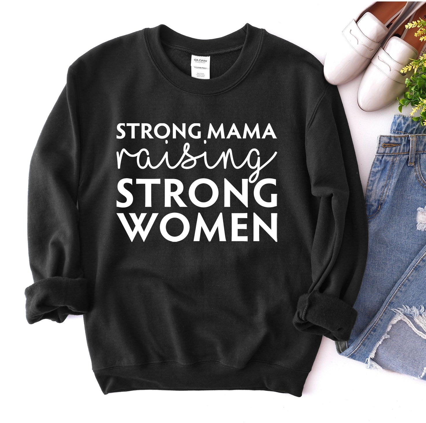 Strong Mama Raising Strong Women Sweatshirt | Agate