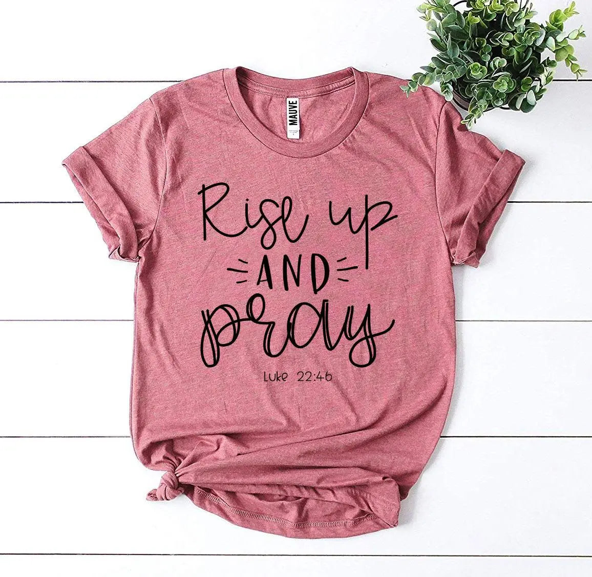 Rise Up And Pray Christian T-Shirt | Agate