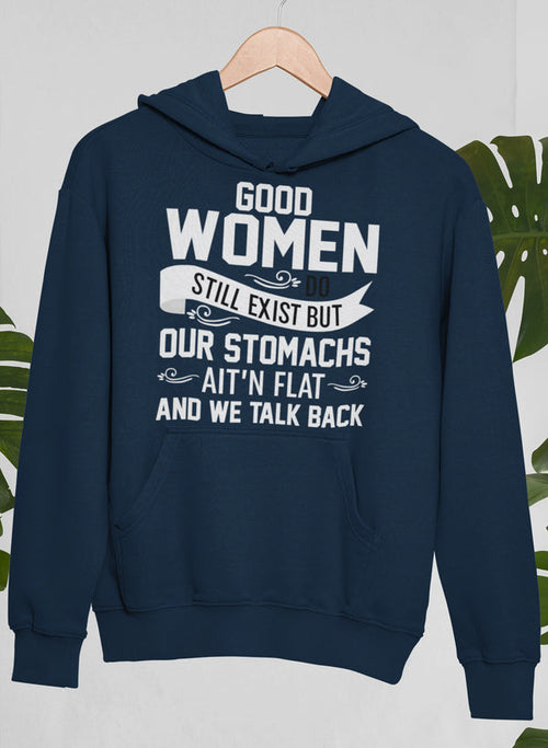 Good Women Do Still Exist Hoodie | Jade Thalassa