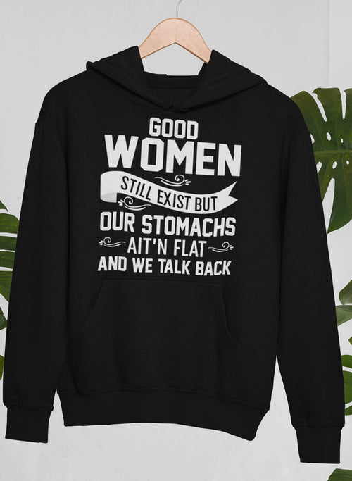 Good Women Do Still Exist Hoodie | Jade Thalassa