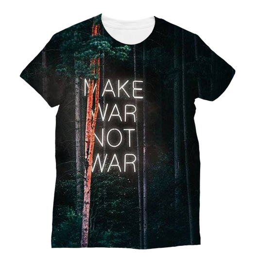 Make War not War Classic Sublimation Women's T-Shirt