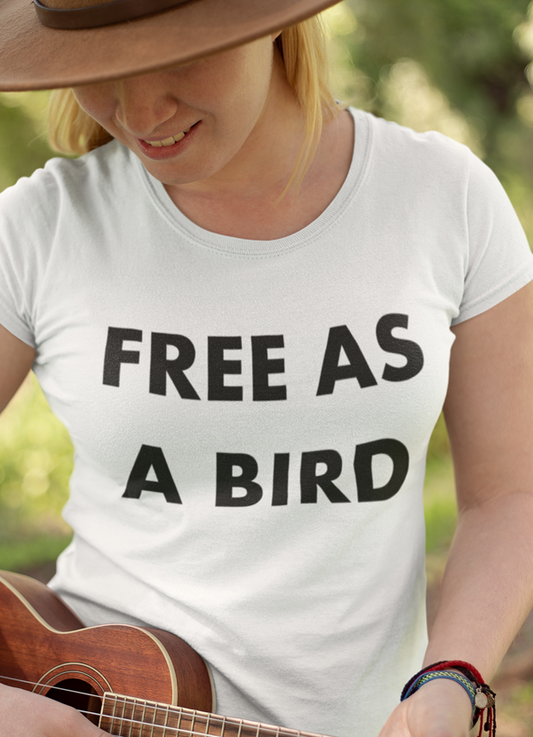 Free As a Bird Women T-shirt – Super Soft 100% Cotton, Direct-to-Fabric Print