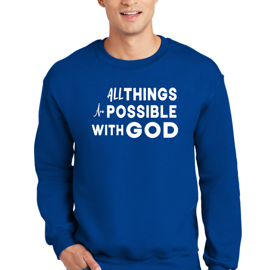 Mens Graphic Sweatshirt - All Things are Possible with God