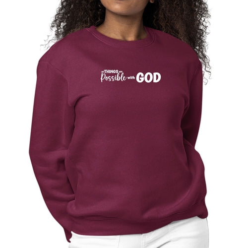 Womens Graphic Sweatshirt All Things are Possible with God | Grey Coco
