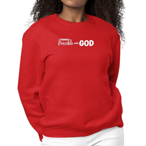 Womens Graphic Sweatshirt All Things are Possible with God | Grey Coco