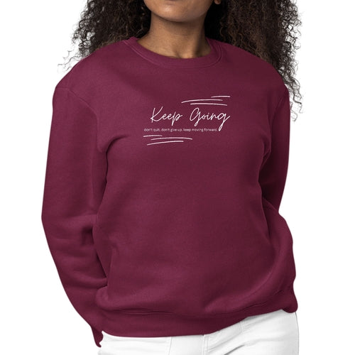 Womens Graphic Sweatshirt Keep Going Don’t Give Up - Inspirational | Grey Coco