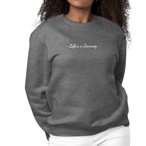 Womens Graphic Sweatshirt Life’s a Journey White Print | Grey Coco