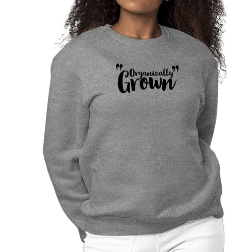 Womens Graphic Sweatshirt Organically Grown - Affirmation Inspiration | Grey Coco