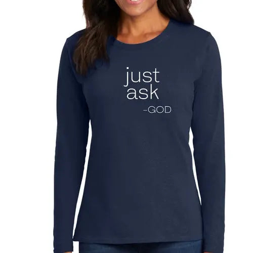 Womens Long Sleeve Graphic T-shirt - Say it Soul "Just Ask-God" | Christian Inspirational Tee | Grey Coco